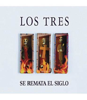 VINILOS - MUSICLIFE | LOS TRES - SE REMATA EL SIGLO